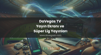 DaVegas TV Yayın Ekranı ve Süper Lig Yayınları